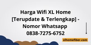 Harga Wifi XL Home