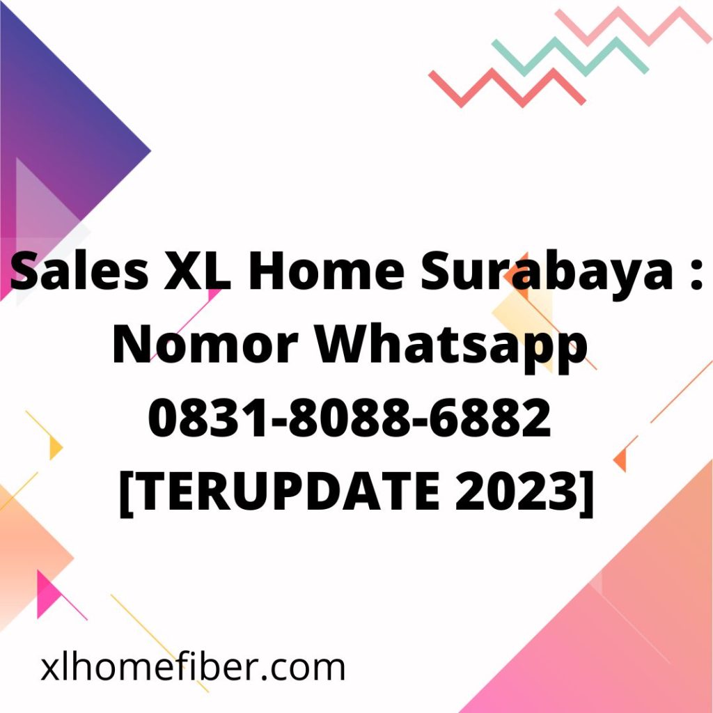 Sales XL Home Surabaya