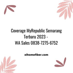 Coverage MyRepublic Semarang